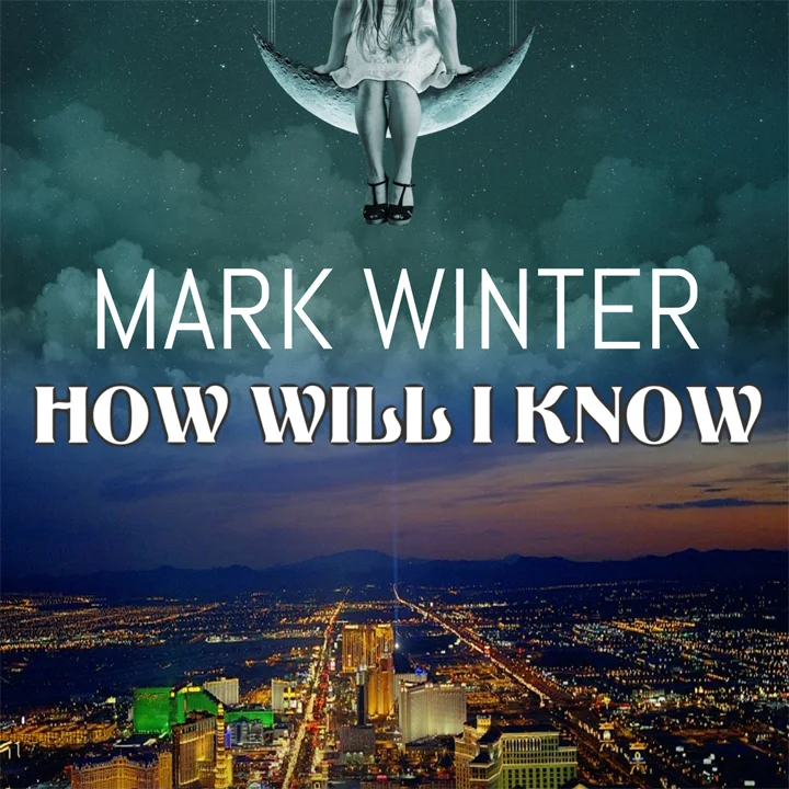 Click to stream or buy How Will I Know by Mark Winter