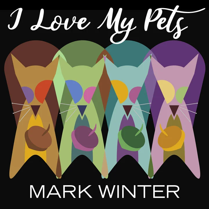 Click to stream or buy I Love My Pets by Mark Winter
